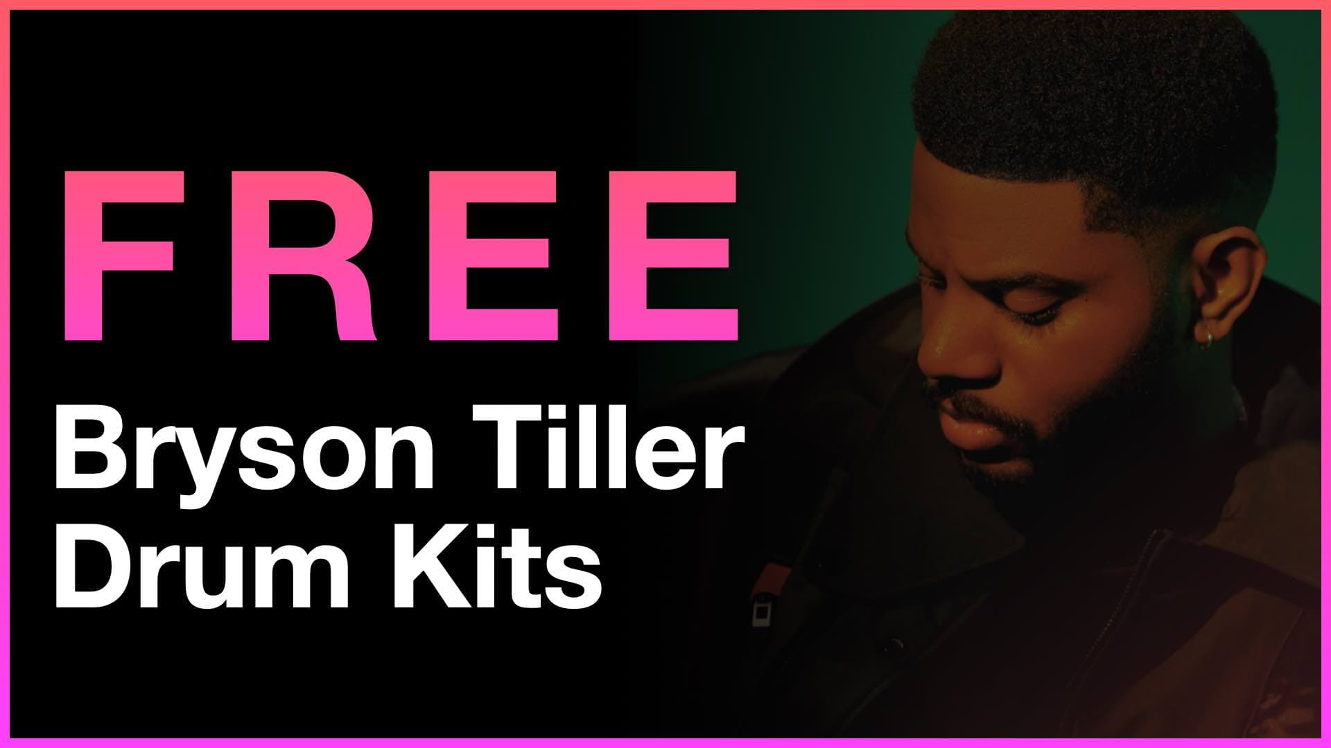 Free Bryson Tiller Drum Kits banner featuring a portrait of the singer