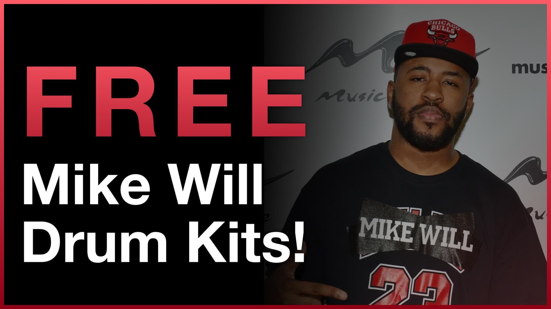 Free Mike Will Drum Kits banner featuring the producer wearing a Chicago Bulls cap