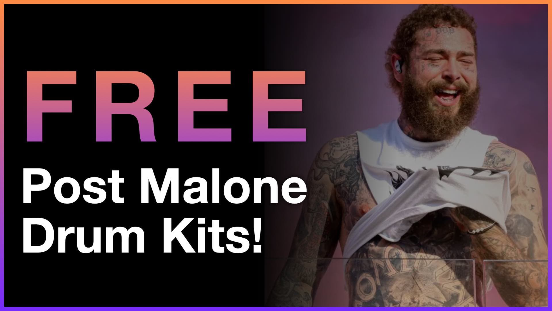 Free Post Malone Drum Kits banner featuring a portrait of the artist