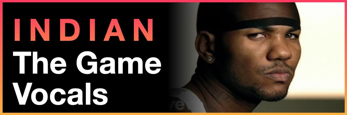 Indian The Game Vocals banner featuring a close-up portrait of The Game