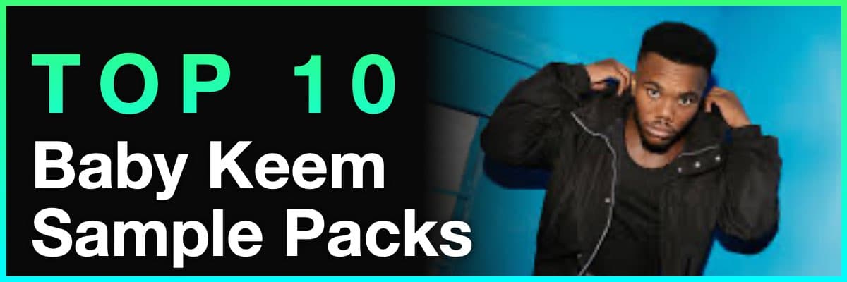 Top 10 Baby Keem sample packs banner with artist portrait on blue background