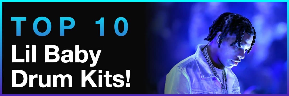 Top 10 Lil Baby Drum Kits banner featuring the rapper performing live under blue stage lights